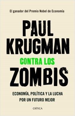 Tramas Portada-Krugman-1-1 Contra Los Zombis: Economía, Política y la Lucha por un futuro mejor 