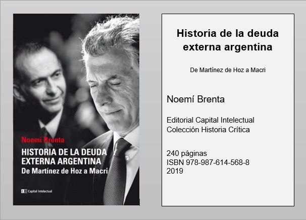 Tramas noemi-brenta-reseña-1 Historia de la Deuda Externa Argentina: De Martínez de Hoz a Macri  Revista Tramas