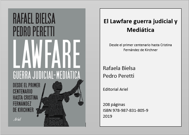 Tramas reseña-bielsa-peretti El Lawfare guerra judicial y mediática. Desde el primer centenario hasta  Cristina Fernández de Kirchner 