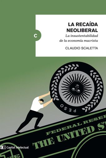 Tramas tapa_scalettainterior La Recaída Neoliberal: La insustentabilidad de la Economía Macrista  Revista Tramas